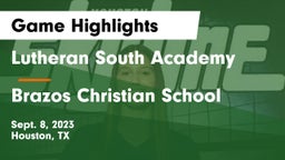 Lutheran South Academy vs Brazos Christian School Game Highlights - Sept. 8, 2023