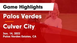Palos Verdes  vs Culver City  Game Highlights - Jan. 14, 2022