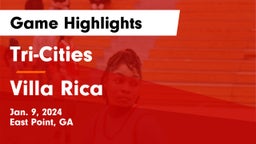 Tri-Cities  vs Villa Rica Game Highlights - Jan. 9, 2024