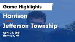 Harrison  vs Jefferson Township Game Highlights - April 21, 2021