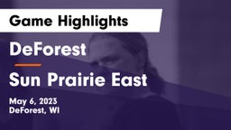DeForest  vs Sun Prairie East  Game Highlights - May 6, 2023