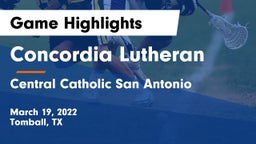 Concordia Lutheran  vs Central Catholic San Antonio Game Highlights - March 19, 2022