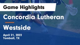 Concordia Lutheran  vs Westside  Game Highlights - April 21, 2022