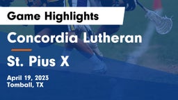 Concordia Lutheran  vs St. Pius X  Game Highlights - April 19, 2023