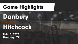 Danbury  vs Hitchcock  Game Highlights - Feb. 3, 2023