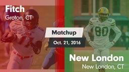 Matchup: Fitch  vs. New London  2016