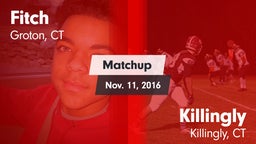 Matchup: Fitch  vs. Killingly  2016