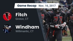 Recap: Fitch  vs. Windham  2017