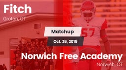 Matchup: Fitch  vs. Norwich Free Academy 2018