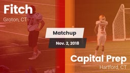 Matchup: Fitch  vs. Capital Prep  2018