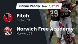 Recap: Fitch  vs. Norwich Free Academy 2019