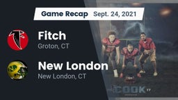Recap: Fitch  vs. New London  2021