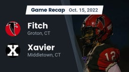 Recap: Fitch  vs. Xavier  2022