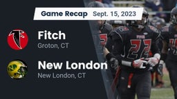 Recap: Fitch  vs. New London  2023