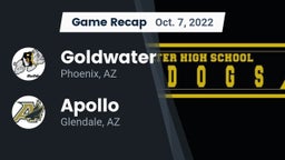 Recap: Goldwater  vs. Apollo  2022