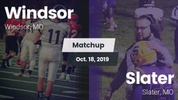 Matchup: Windsor  vs. Slater  2019