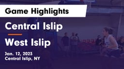 Central Islip  vs West Islip  Game Highlights - Jan. 12, 2023