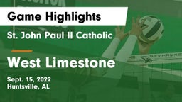 St. John Paul II Catholic  vs West Limestone  Game Highlights - Sept. 15, 2022