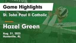 St. John Paul II Catholic  vs Hazel Green  Game Highlights - Aug. 31, 2023