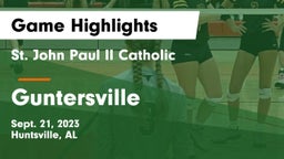 St. John Paul II Catholic  vs Guntersville  Game Highlights - Sept. 21, 2023