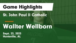 St. John Paul II Catholic  vs Wallter Wellborn Game Highlights - Sept. 23, 2023