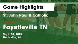 St. John Paul II Catholic  vs Fayetteville  TN Game Highlights - Sept. 28, 2023