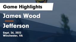 James Wood  vs Jefferson  Game Highlights - Sept. 26, 2022