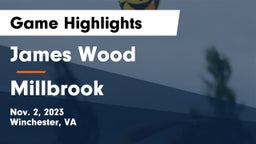 James Wood  vs Millbrook  Game Highlights - Nov. 2, 2023