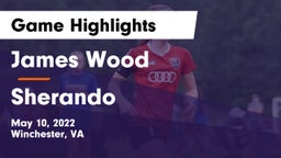 James Wood  vs Sherando  Game Highlights - May 10, 2022
