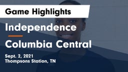 Independence  vs Columbia Central  Game Highlights - Sept. 2, 2021