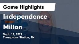 Independence  vs Milton  Game Highlights - Sept. 17, 2022