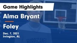 Alma Bryant  vs Foley  Game Highlights - Dec. 7, 2021