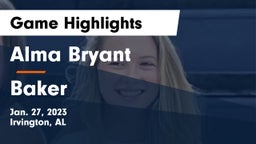 Alma Bryant  vs Baker  Game Highlights - Jan. 27, 2023