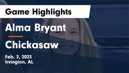 Alma Bryant  vs Chickasaw  Game Highlights - Feb. 2, 2023