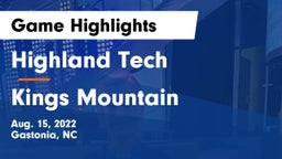 Highland Tech  vs Kings Mountain  Game Highlights - Aug. 15, 2022