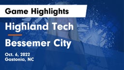 Highland Tech  vs Bessemer City  Game Highlights - Oct. 6, 2022