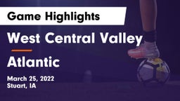 West Central Valley  vs Atlantic  Game Highlights - March 25, 2022