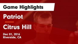 Patriot  vs Citrus Hill  Game Highlights - Dec 01, 2016