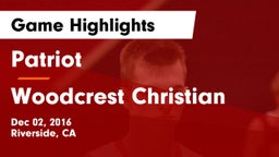 Patriot  vs Woodcrest Christian Game Highlights - Dec 02, 2016