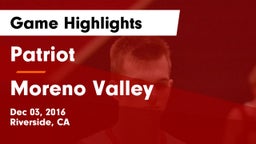 Patriot  vs Moreno Valley  Game Highlights - Dec 03, 2016