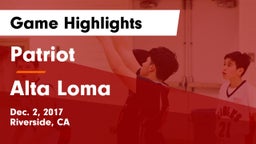 Patriot  vs Alta Loma Game Highlights - Dec. 2, 2017