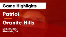 Patriot  vs Granite Hills Game Highlights - Dec. 29, 2017