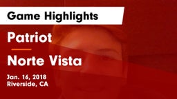 Patriot  vs Norte Vista  Game Highlights - Jan. 16, 2018