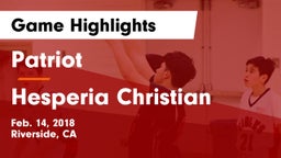 Patriot  vs Hesperia Christian  Game Highlights - Feb. 14, 2018