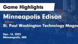 Minneapolis Edison  vs St. Paul Washington Technology Magnet Game Highlights - Dec. 14, 2023