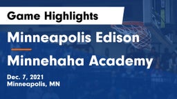 Minneapolis Edison  vs Minnehaha Academy Game Highlights - Dec. 7, 2021