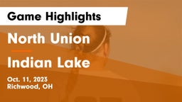 North Union  vs Indian Lake  Game Highlights - Oct. 11, 2023