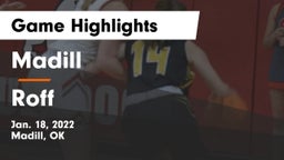 Madill  vs Roff  Game Highlights - Jan. 18, 2022