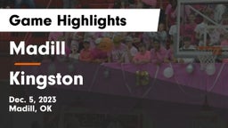 Madill  vs Kingston  Game Highlights - Dec. 5, 2023