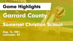 Garrard County  vs Somerset Christian School Game Highlights - Aug. 16, 2021